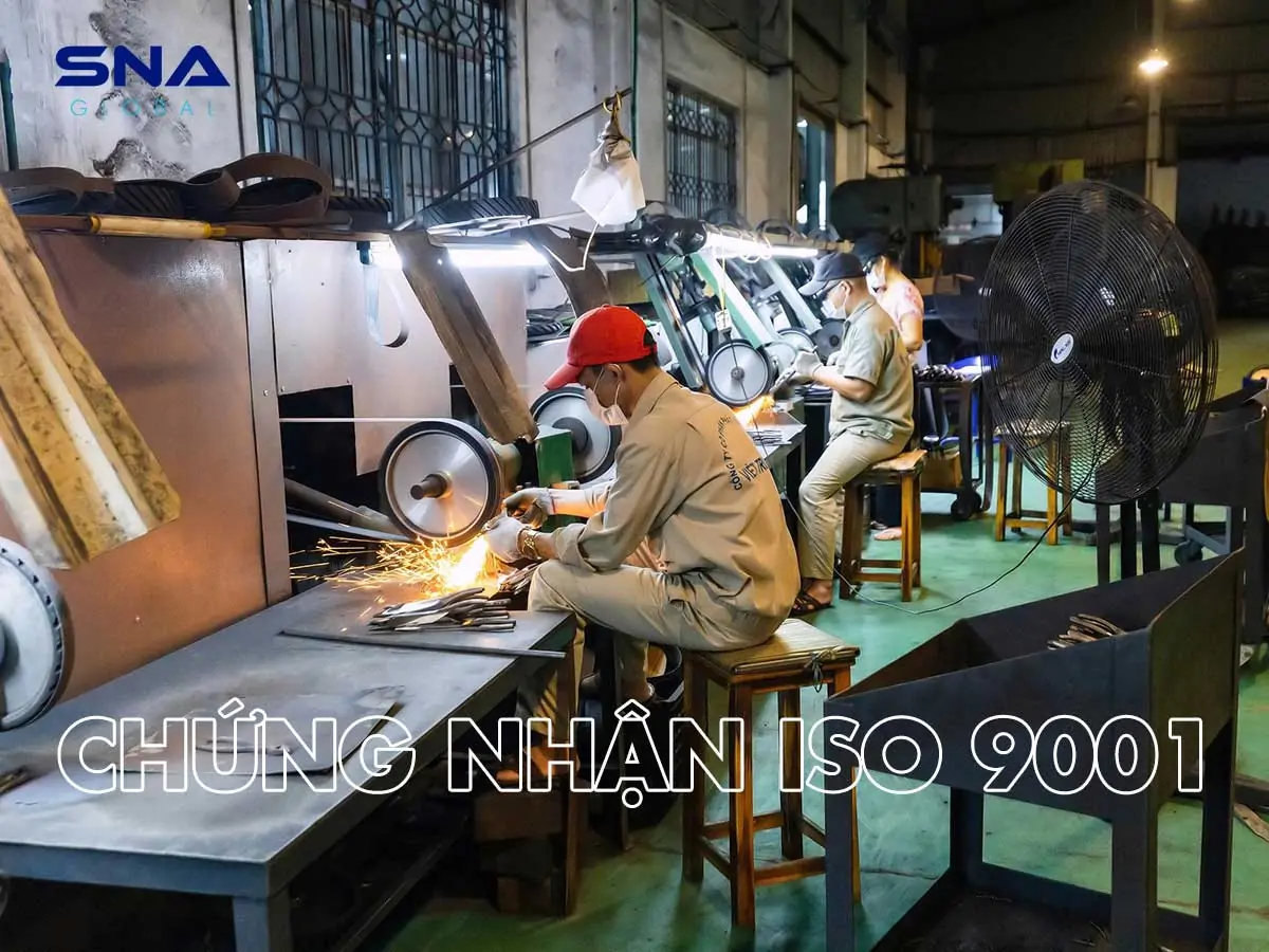 SNA Global chứng nhận ISO 9001