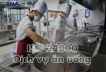 Chứng nhận ISO 22000 dịch vụ ăn uống