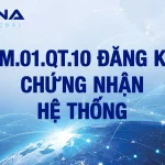 Đăng ký chứng nhận Hệ thống