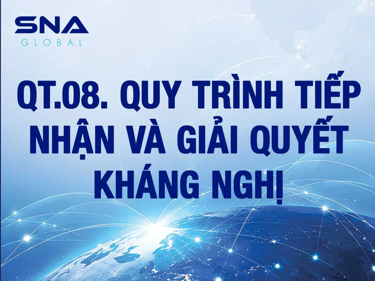 QT.08. QUY TRÌNH TIẾP NHẬN VÀ GIẢI QUYẾT KHÁNG NGHỊ